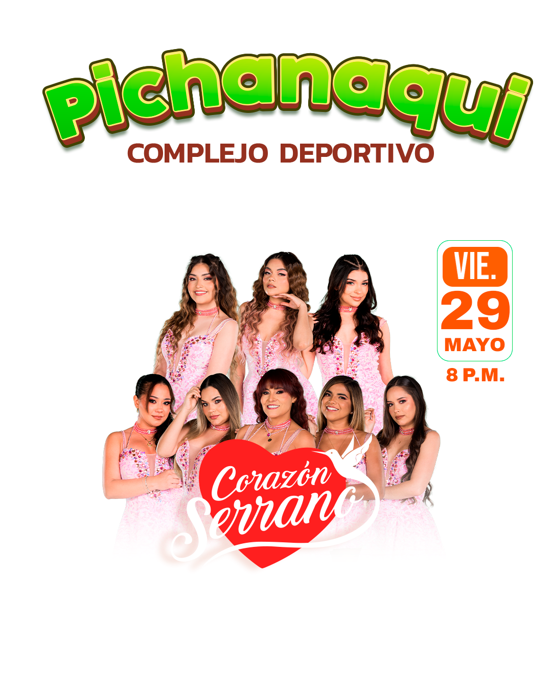 Corazón Serrano en Pichanaqui
